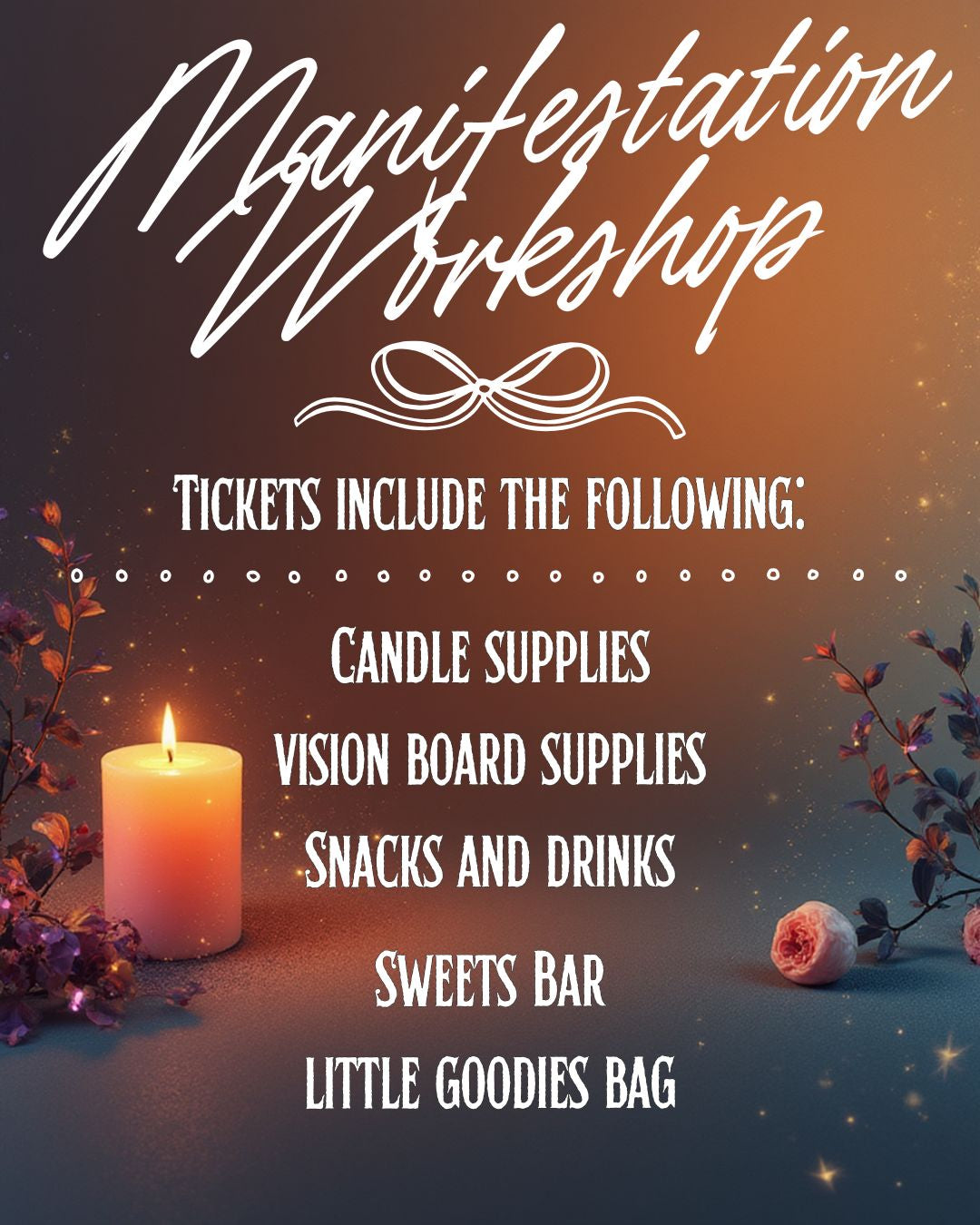 Manifestation Workshop